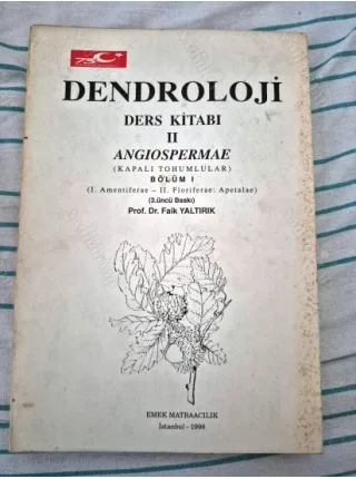 DENDROLOJİi Ders Kitabı 2 - Angıospermae (Kapalı Tohumlular) Bölüm 1