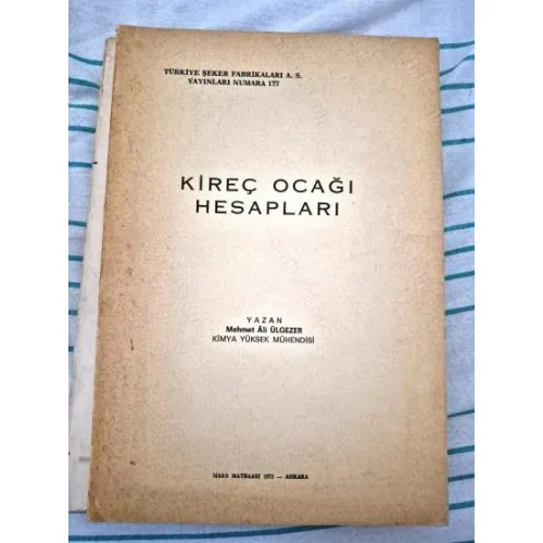 Kireç Ocağı Hesapları * Türkiye Şeker Fabrikaları Yayınları
