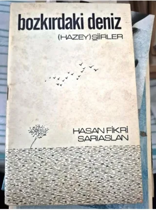 Bozkırdaki Deniz (Hazay) Şiirler * İmzalı ithaflı