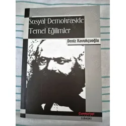 Sosyal Demokraside Temel Eğilimler Sosyal Demokraside Temel Eğilimler