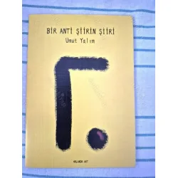 Bir Anti Şiirin Şiiri (Numaralı Basım 26/34) Bir Anti Şiirin Şiiri (Numaralı Basım 26/34)