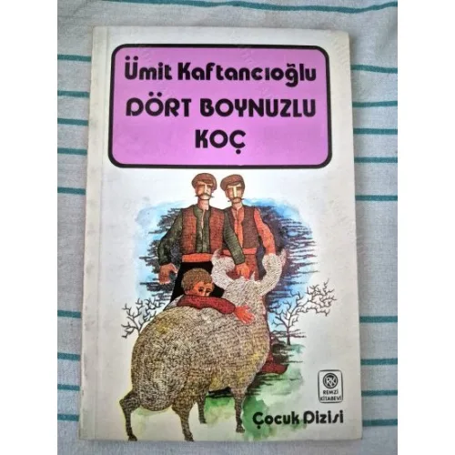 Dört Boynuzlu Koç (İlk Basım, Resimleyen Engin yüksel)