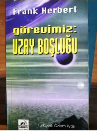 Görevimiz: Uzay Boşluğu (Destination Void, 1999 İlk Basım)