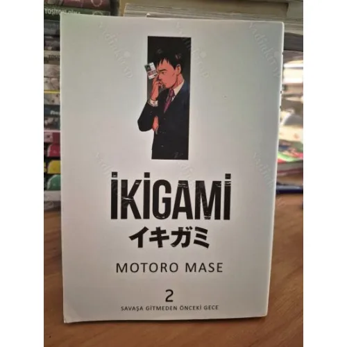 MANGA İkigami Cilt 2 * Savaşa Gitmeden Önceki Gece * Şömizli