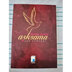 Aşksama * Aşk Şiirleri Aşksama * Aşk Şiirleri