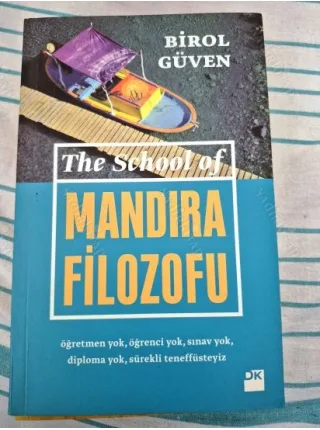 The School of Mandıra Filozofu (İmzalı ithaflı İlk Basım) BKZ