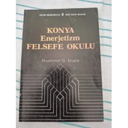 Konya Enerjetizm Felsefe Okulu