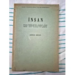 İnsan * İnsanın Nereden Geldiği - Biricikliği - Eylem ve Zekâ - İçgüdüler - Dil ve İdrâk - Kültür - Teknik - Hayat Standardı ve Medeniyet 1954