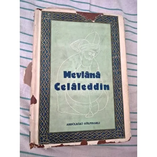 Mevlana Celaleddin Hayatı Felsefesi Eserleri, Eserlerinden seçmeler * Ciltli Şömizli * 1959 3. Basım