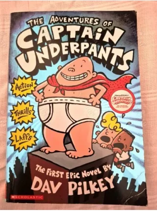 The Adventures of Captain Underpants (First Epic Novel)