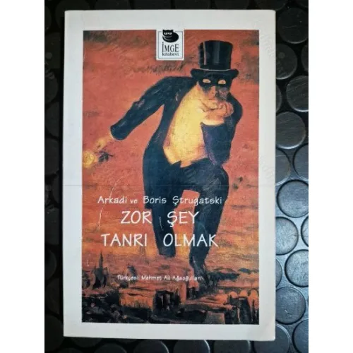 Zor Şey Tanrı Olmak