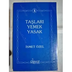 Taşları Yemek Yasak (Risale 2. Basım) Taşları Yemek Yasak (Risale 2. Basım)