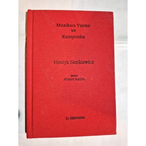 Muzıkacı Yanko ile Kamyonka (Çev. Ahmet Rasim, Ciltli) Nebel Edebiyat 1905