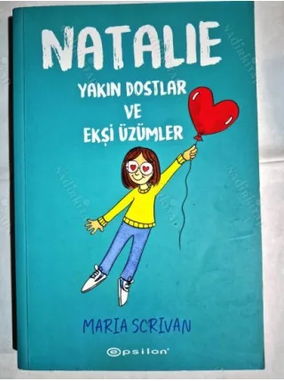 Natalie - Yakın Dostlar ve Ekşi Üzümler