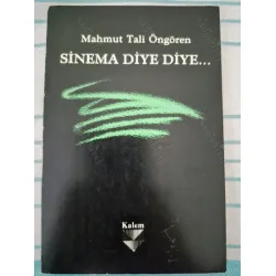 Sinema Diye Diye...