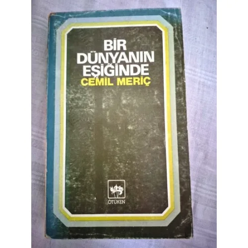 Bir Dünyanın Eşiğinde (3.Basım 1979)