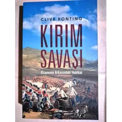 Kırım Savaşı - Efsanenin Arkasındaki Hakikat Kırım Savaşı - Efsanenin Arkasındaki Hakikat
