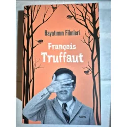 Hayatımın Filmleri - Truffaut Hayatımın Filmleri - Truffaut