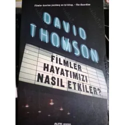 Filmler Hayatımızı Nasıl Etkiler?