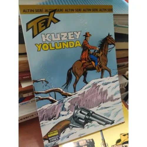 Tex (Teks) Sayı 122 Kuzey Yolunda (Altın Seri Tex Özel Kartlı 168 sayılık) Shrink Ambalajında Yeni