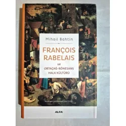 François Rabelais Ve Ortaçağ-Rönesans Halk Kültürü * Ciltli François Rabelais Ve Ortaçağ-Rönesans Halk Kültürü * Ciltli