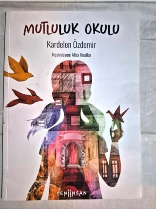 Mutluluk Okulu