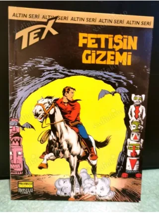 Tex (Teks) Sayı 24 Fetişin Gizemi (Altın Seri 168 sayılık)