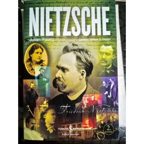 Nietzsche Bir Filozofun ve Felsefesinin Biyografisi (Karton Kapaklı)