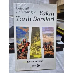 Geleceği Anlamak İçin Yakın Tarih Dersleri (imzalı, BKZ) Geleceği Anlamak İçin Yakın Tarih Dersleri (imzalı, BKZ)