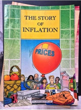 Story of Inflation * Federal Reserve Bank of New York (FED) Comic Book