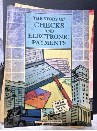 Story of Checks and Electronic Payments * Federal Reserve Bank of New York (FED) Comic Book