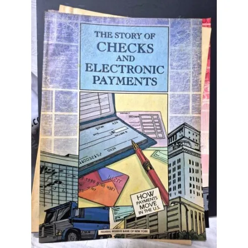 Story of Checks and Electronic Payments * Federal Reserve Bank of New York (FED) Comic Book