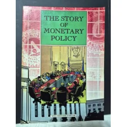 Story of Monetary Policy * Federal Reserve Bank of New York (FED) Comic Book Story of Monetary Policy * Federal Reserve Bank of New York (FED) Comic Book