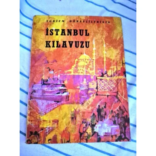 İstanbul Kılavuzu * Turizm Görevlilerinin