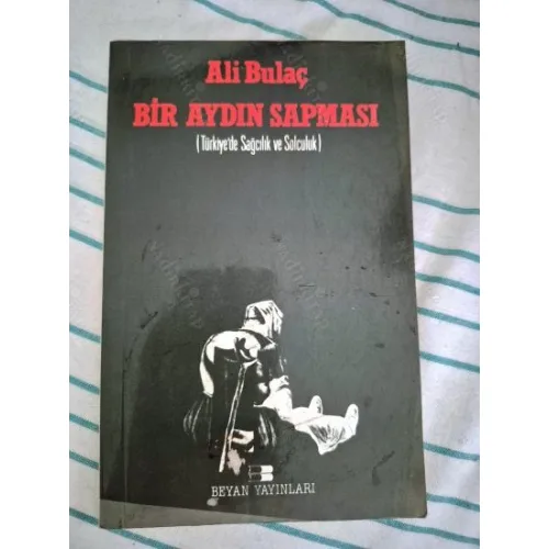 Bir Aydın Sapması ( Türkiye