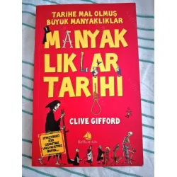 MANYAKLIKLAR TARİHİ * Tarihe Mal Olmuş Büyük Manyaklıklar MANYAKLIKLAR TARİHİ * Tarihe Mal Olmuş Büyük Manyaklıklar