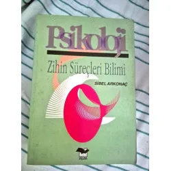 Psikoloji - Zihin Süreçleri Bilimi