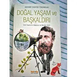 Doğal Yaşam ve Başkaldırı / Sivil İtaatsizlik Makalesi ve Wolden Gölü Doğal Yaşam ve Başkaldırı / Sivil İtaatsizlik Makalesi ve Wolden Gölü