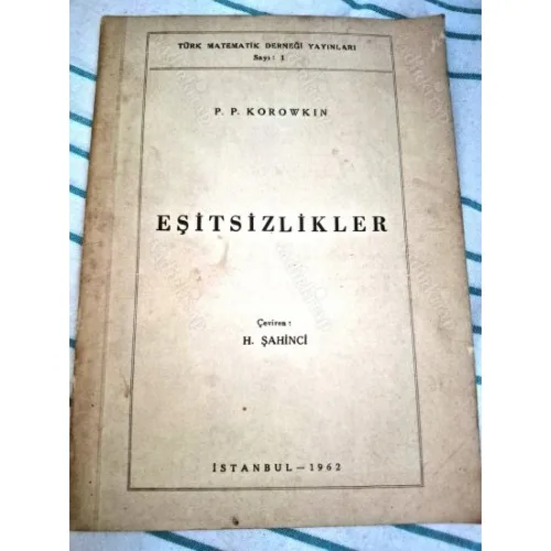 Eşitsizlikler * Türkiye Matematik Derneği Yayınları Sayı 1