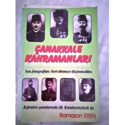 Çanakkale Kahramanları Çanakkale Kahramanları