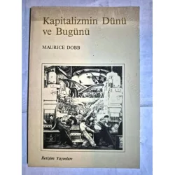 Kapitalizmin Dünü ve Bugünü Kapitalizmin Dünü ve Bugünü