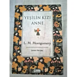 Yeşilin Kızı Anne *Bez Ciltli Yeşilin Kızı Anne *Bez Ciltli