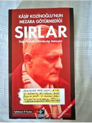 Kâşif Kozinoğlu'nun Mezara Götürmediği Sırlar -El Yazıları Tıpkıbasım * Genişletilmiş 34. Basım 2021