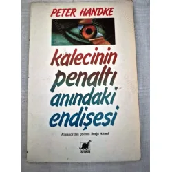 Kalecinin Penaltı Anındaki Endişesi (Nobel Edebiyat 2019) Kalecinin Penaltı Anındaki Endişesi (Nobel Edebiyat 2019)