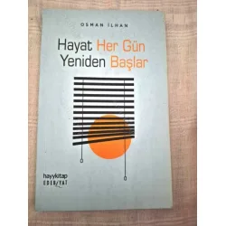 Hayat Her Gün Yeniden Başlar