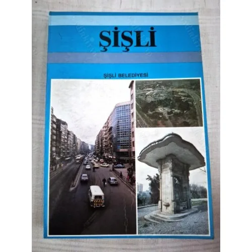 Şişli (Şişli Konumu, Krokili, Rehber vb, Önsöz Mehmet Nuri Sungur)