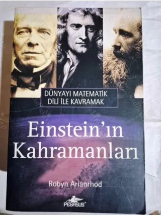 Einstein'in Kahramanları * Dünyayı Matematik Dili İle Kavramak