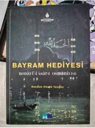 Bayram Hediyesi * Beday'i-i Asar-ı Osmaniyye BKZ