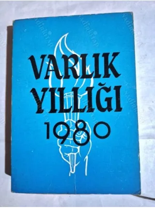 Varlık Yıllığı 1980 Abdi İpekçi, Çetin Altan, Anday, Topuz, Nesin, Akbal, Velidedeoğlu, Günyol, Arpad, Felek, Cumalı, Sirmen, Soysal vb)