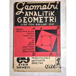 Analitik Geometri Lise Fen Kolları için * Problemlerle Matematik Öğretimi * Cilt 1 1966 Analitik Geometri Lise Fen Kolları için * Problemlerle Matematik Öğretimi * Cilt 1 1966